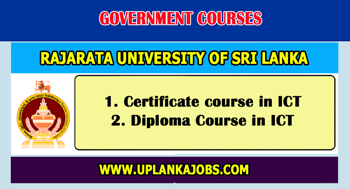 Rajarata University of Sri Lanka ICT Courses 2023 - Uplankajobs.com ...