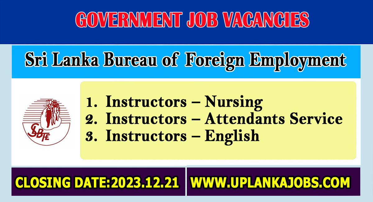 SLBFE Vacancies 2023 - Sri Lanka Bureau of Foreign Employment