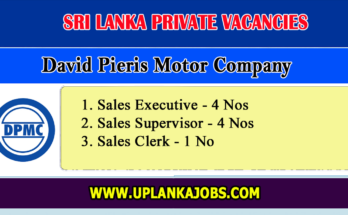 David Pieris Motor Company Limited Vacancies 2024